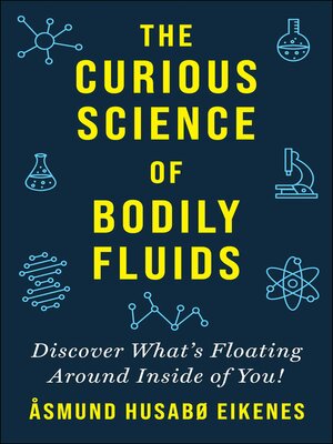 cover image of Curious Science of Bodily Fluids